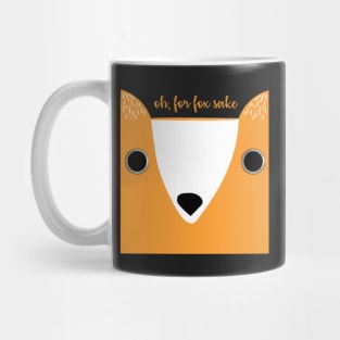 Oh, for fox sake Mug